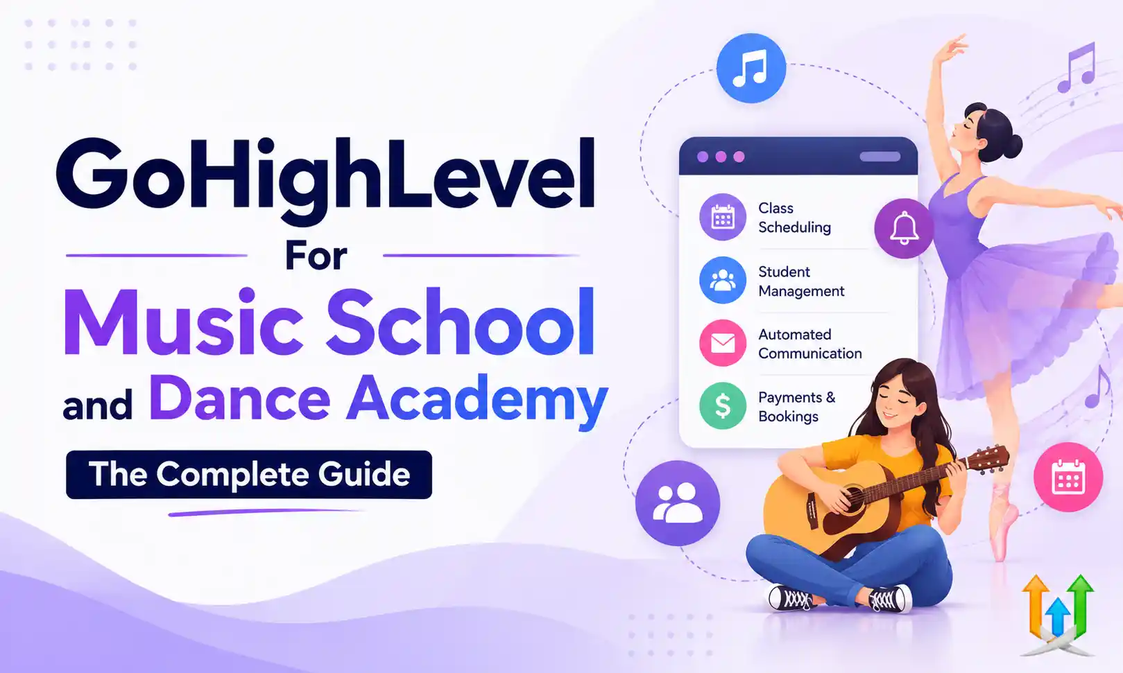 GoHighLevel For Music School And Dance Academy