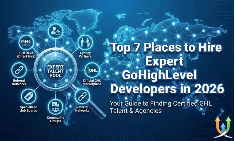 Go High Level Expert in 2026: Top 7 Platforms to Hire GHL Experts