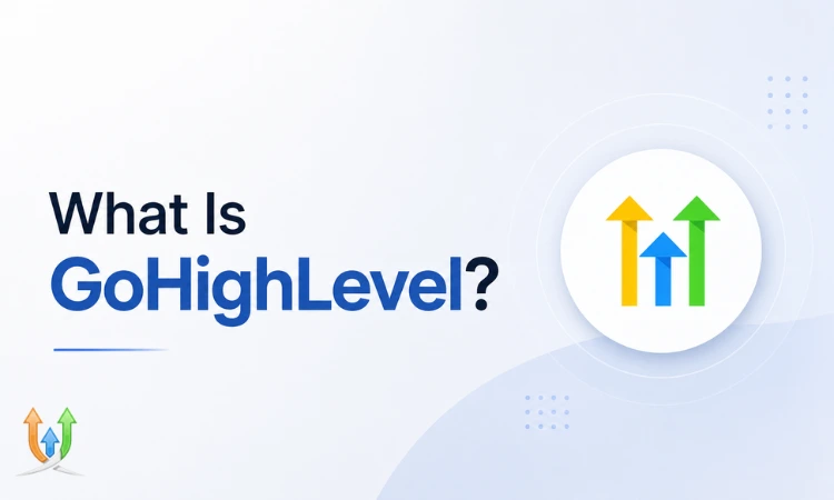 What Is GoHighLevel?